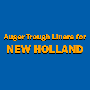 Grain Tank Auger Trough Liners for New Holland
