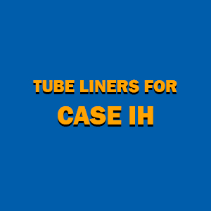 Tube Liners for Case IH