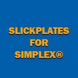 Slickplates for Simplex®